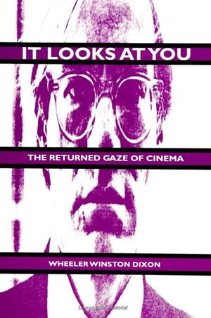 It Looks at You: The Returned Gaze of Cinema image number 0