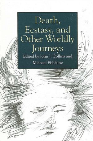 Death, Ecstasy, and Other Worldly Journeys image number 0