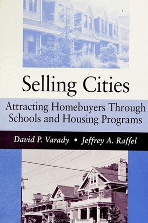 Selling Cities: Attracting Homebuyers Through Schools and Housing Programs image number 0