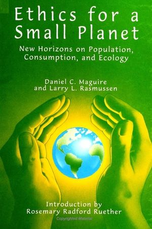 Ethics for a Small Planet: New Horizons on Population, Consumption, and Ecology image number 0