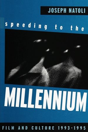 Speeding to the Millennium: Film and Culture 1993-1995 image number 0