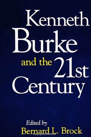 Kenneth Burke and the 21st Century image number 0