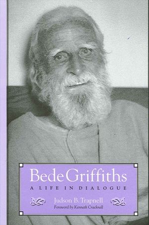 Bede Griffiths: A Life in Dialogue image number 0