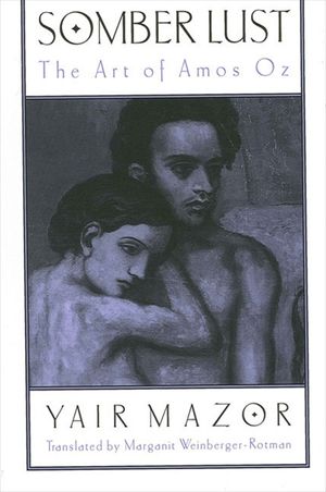 Somber Lust: The Art of Amos Oz image number 0