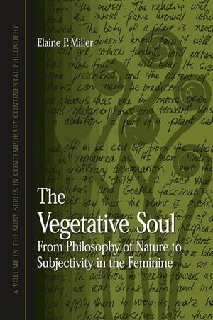 The Vegetative Soul: From Philosophy of Nature to Subjectivity in the Feminine image number 0