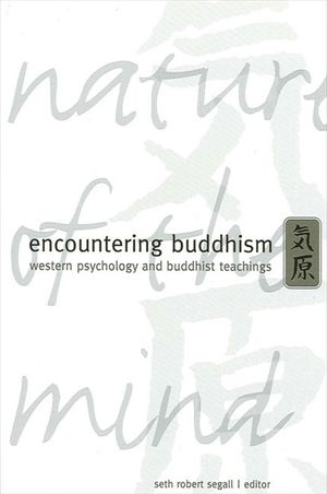 Encountering Buddhism: Western Psychology and Buddhist Teachings image number 0