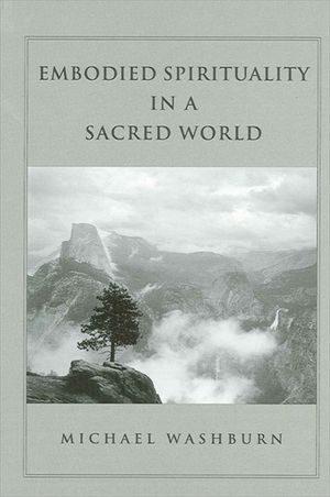 Embodied Spirituality in a Sacred World image number 0