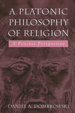 A Platonic Philosophy of Religion: A Process Perspective image number 0