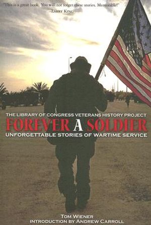 Forever a Soldier: Unforgettable Stories of Wartime Service image number 0