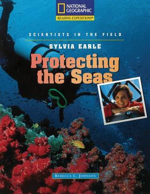 Reading Expeditions (Science: Scientists in the Field): Sylvia Earle: Protecting the Seas image number 0