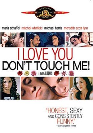 I Love You, Don't Touch Me! image number 0