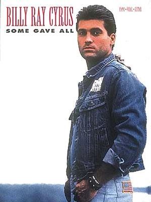 Billy Ray Cyrus - Some Gave All image number 0