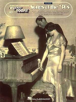 Songs of the '30s: E-Z Play Today Volume 40 image number 0