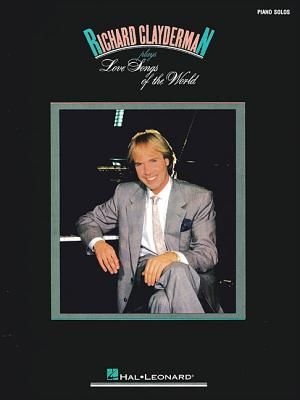 Richard Clayderman Plays Love Songs of the World image number 0
