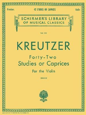 Kreutzer - 42 Studies or Caprices; Schirmer Library of Classics Volume 230 Violin Method image number 0