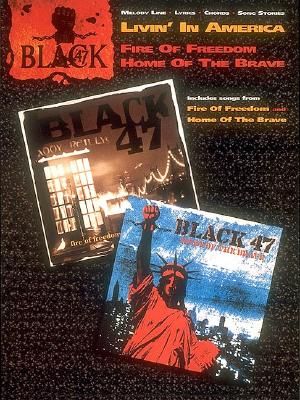 Black 47 - Fire of Freedom/Home of the Brave image number 0