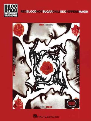 Red Hot Chili Peppers - Bloodsugarsexmagik (Bass) image number 0