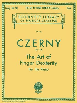 Art of Finger Dexterity, Op. 740 (Complete): Schirmer Library of Classics Volume 154 Piano Technique image number 0