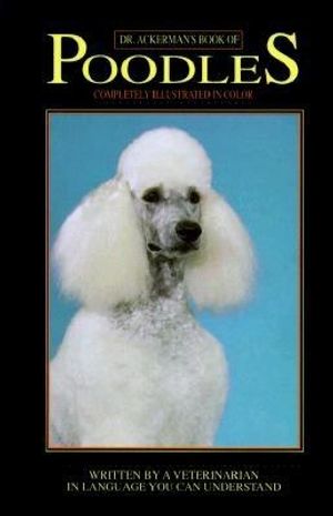 Dr Ackerman Book of the Poodle image number 0