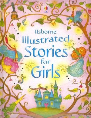 Usborne Illustrated Stories for Girls image number 0