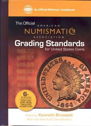 ANA Grading Standards for United States Coins: American Numismatic Association image number 0