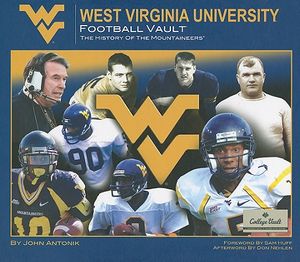 West Virginia University Football Vault: The History of the Mountaineers image number 0