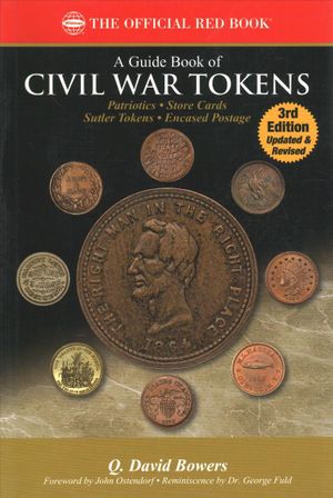 A Guide Book of Civil War Tokens, Third Edition image number 0