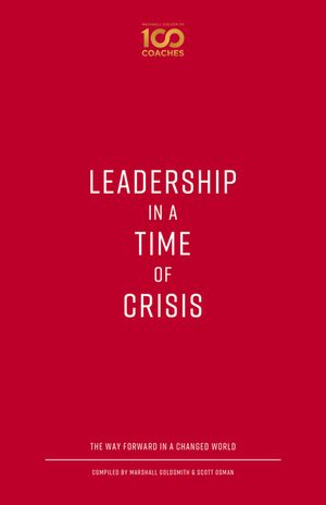 Leadership in a Time of Crisis: The Way Forward in a Changed World image number 0