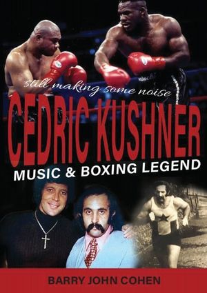 The Cedric Kushner Story: Music & Boxing image number 0