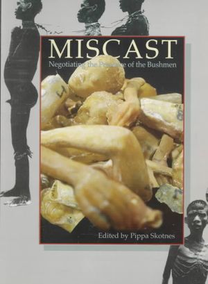 Miscast: Negotiating the Presence of the Bushmen image number 0