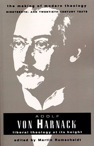 Adolf Von Harnack: Liberal Theology at Its Height image number 0