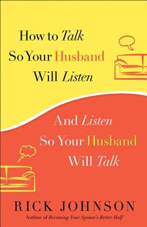 How to Talk So Your Husband Will Listen: And Listen So Your Husband Will Talk image number 0