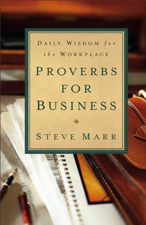 Proverbs for Business: Daily Wisdom for the Workplace image number 0
