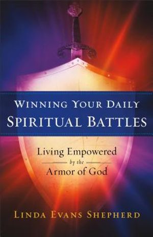Winning Your Daily Spiritual Battles image number 0