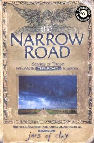 The Narrow Road: Stories of Those Who Walk This Road Together [With This Road CD by Jars of Clay] image number 0