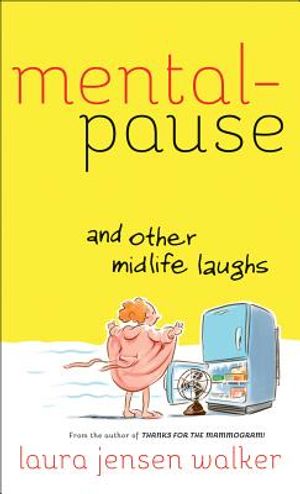 Mentalpause and Other Midlife Laughs image number 0