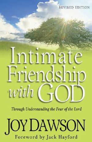 Intimate Friendship with God: Through Understanding the Fear of the Lord image number 0