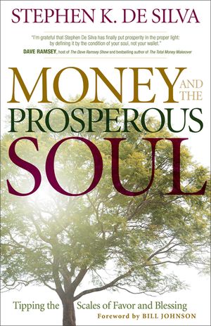 Money and the Prosperous Soul: Tipping the Scales of Favor and Blessing image number 0