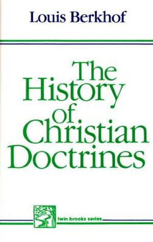 History of Christian Doctrines image number 0