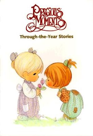 Precious Moments: Through-The-Year Stories image number 0