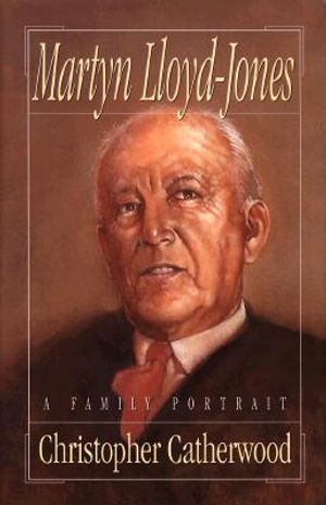 Martyn Lloyd-Jones: A Family Portrait image number 0