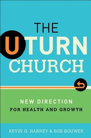 The U-Turn Church: New Direction for Health and Growth image number 0