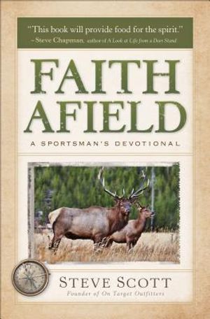 Faith Afield: A Sportsman's Devotional image number 0