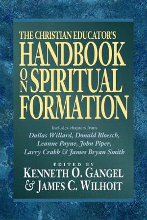 The Christian Educator's Handbook on Spiritual Formation image number 0