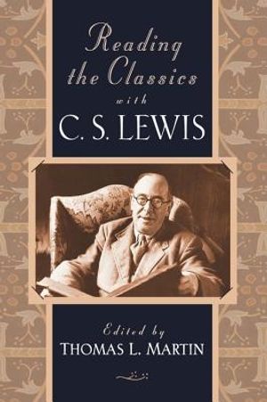 Reading the Classics with C. S. Lewis image number 0