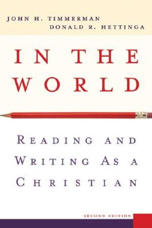 In the World: Reading and Writing as a Christian image number 0