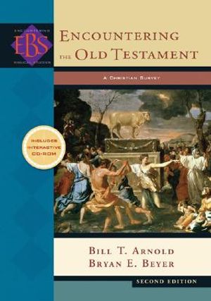 Encountering the Old Testament: A Christian Survey [With CDROM] image number 0
