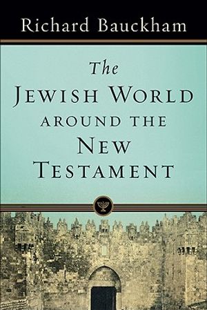 The Jewish World Around the New Testament image number 0
