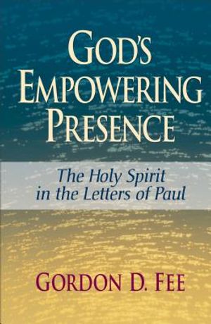 God's Empowering Presence: The Holy Spirit in the Letters of Paul image number 0