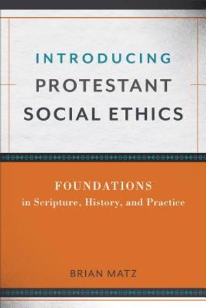 Introducing Protestant Social Ethics image number 0